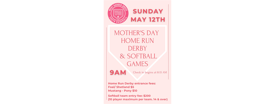 Mother's Day Home Run Derby & Softball Games